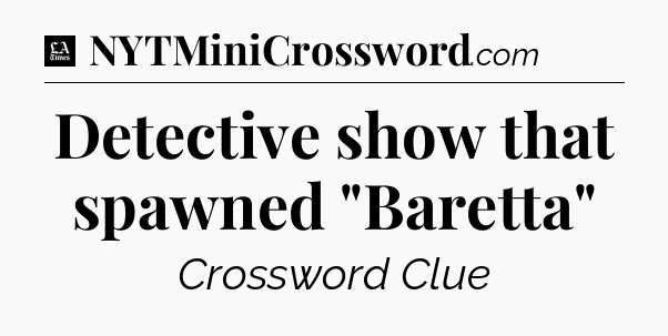 Detective show that spawned 