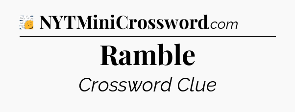 Ramble - 7 Little Words