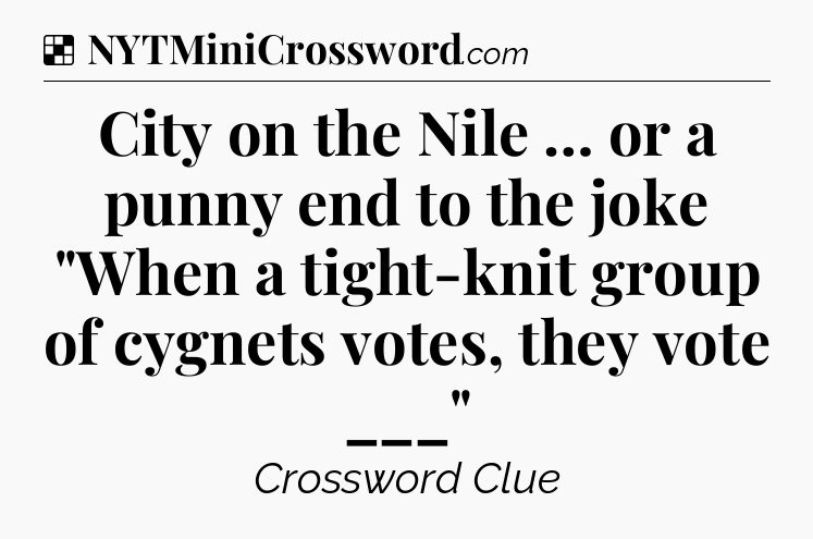Solution: City on the Nile … or a punny end to the joke 