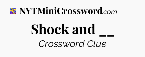 Shock and __ Codycross