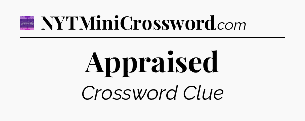 Appraised - Thomas Joseph Crossword