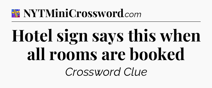 Hotel sign says this when all rooms are booked Codycross