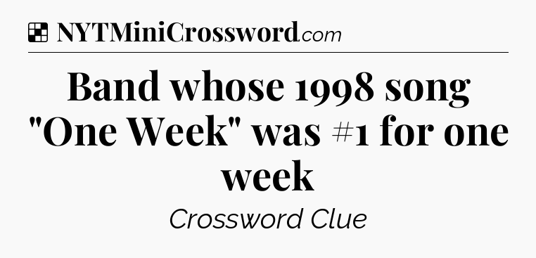 Solution: Band whose 1998 song 