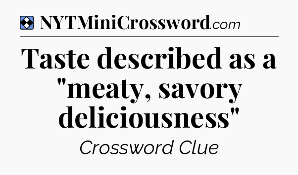 Solution: Taste described as a 