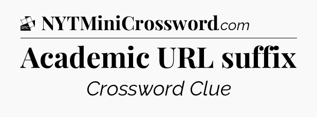 Academic URL suffix - Daily Themed Classic Crossword