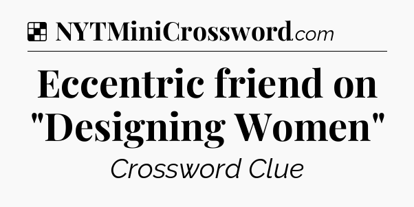 Solution: Eccentric friend on 