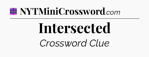 Intersected - Thomas Joseph Crossword