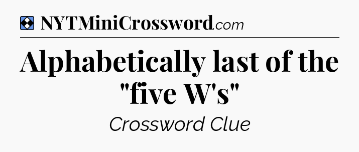 Solution: Alphabetically last of the 