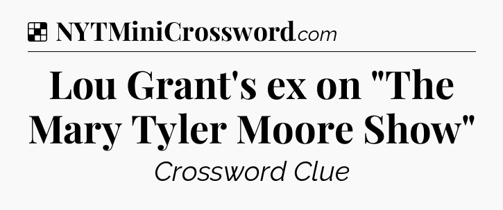 Solution: Lou Grant's ex on 
