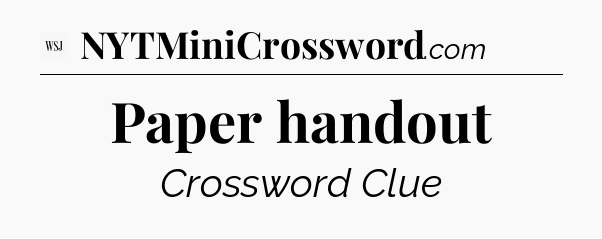 Paper handout - WSJ Crossword