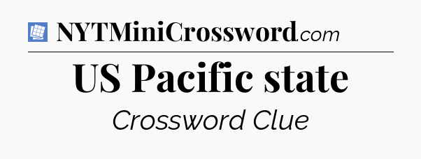 US Pacific state Puzzle Page Crossword Clue