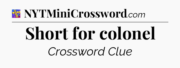 Short for colonel Codycross