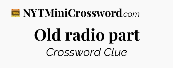 Old radio part - Eugene Sheffer Crossword