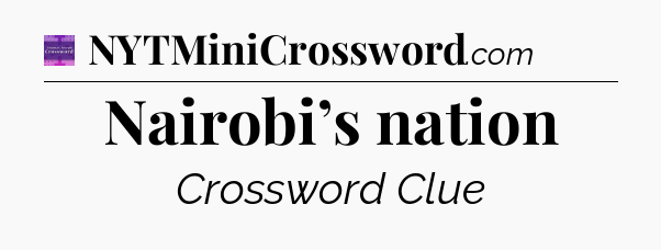 Nairobi’s nation - Thomas Joseph Crossword