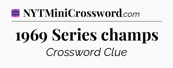 1969 Series champs - Thomas Joseph Crossword