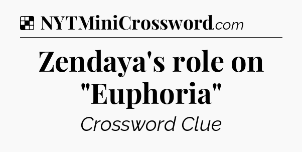 Solution: Zendaya's role on 