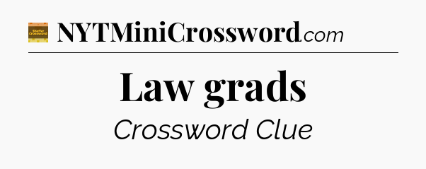 Law grads crossword clue Eugene Sheffer