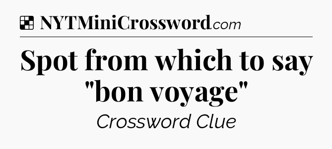 Solution: Spot from which to say 