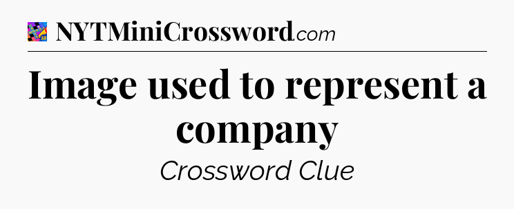 Image used to represent a company Crossword Clue