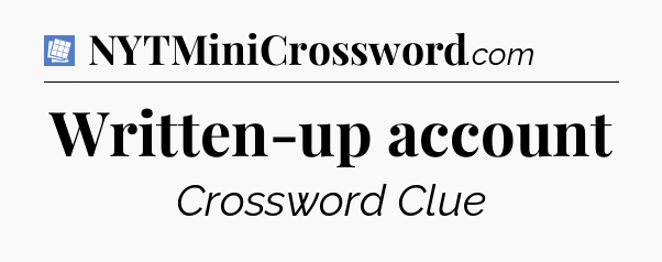 Written-up account Puzzle Page Crossword Clue