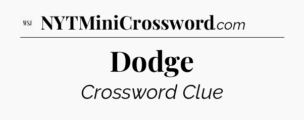 Dodge - WSJ Crossword