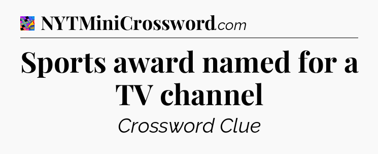 Sports award named for a TV channel Crossword Clue