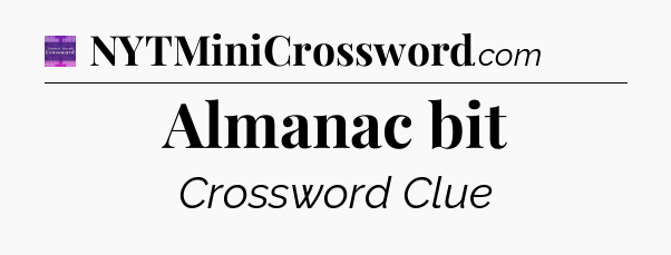Almanac bit - Thomas Joseph Crossword
