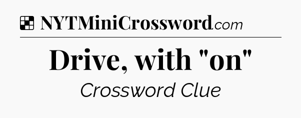 Solution: Drive, with 