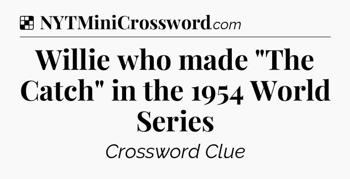 Solution: Willie who made 