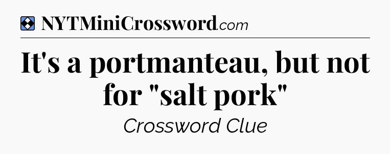 Solution: It's a portmanteau, but not for 