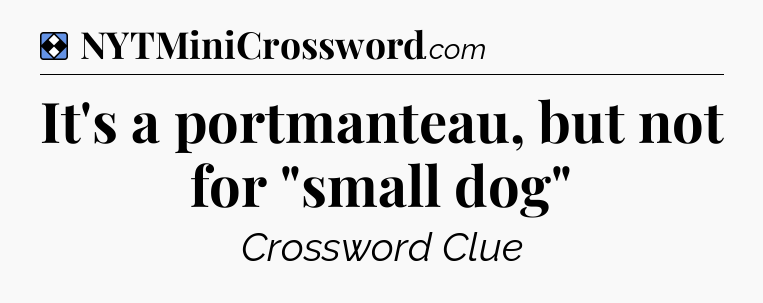 Solution: It's a portmanteau, but not for 