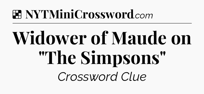 Solution: Widower of Maude on 