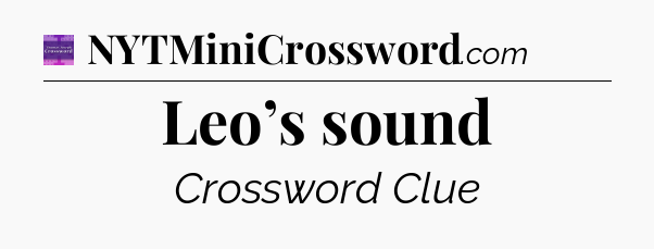 Leo’s sound - Thomas Joseph Crossword