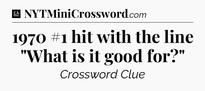 1970 #1 hit with the line 