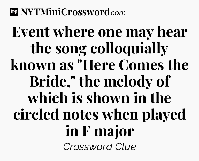 Event where one may hear the song colloquially known as 