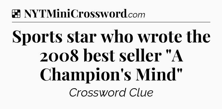 Solution: Sports star who wrote the 2008 best seller 