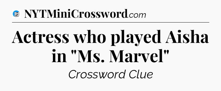 Actress who played Aisha in 