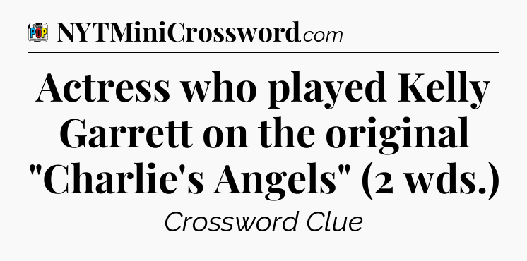 Actress who played Kelly Garrett on the original 