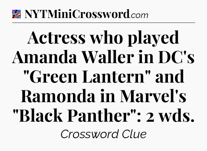 Actress who played Amanda Waller in DC's 