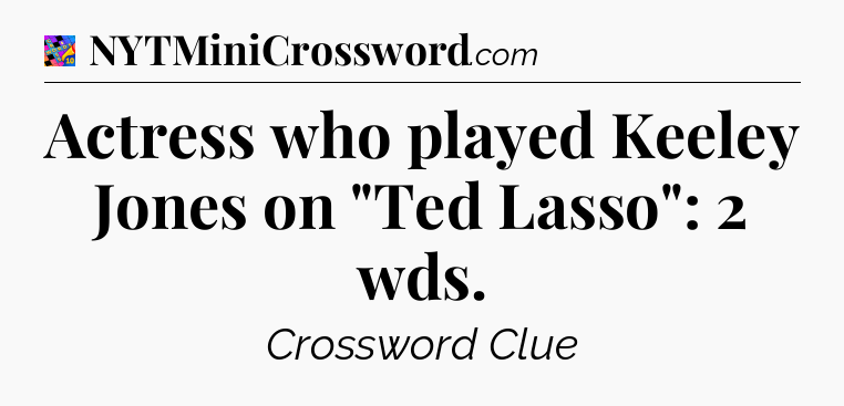 Actress who played Keeley Jones on 