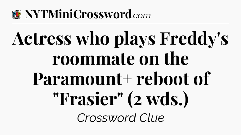 Actress who plays Freddy's roommate on the Paramount+ reboot of 