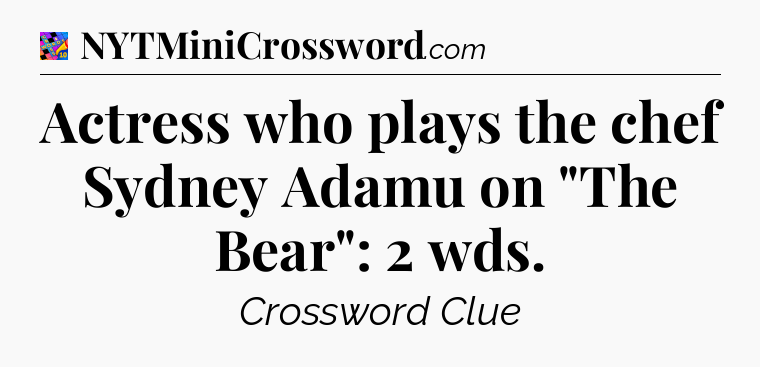 Actress who plays the chef Sydney Adamu on 