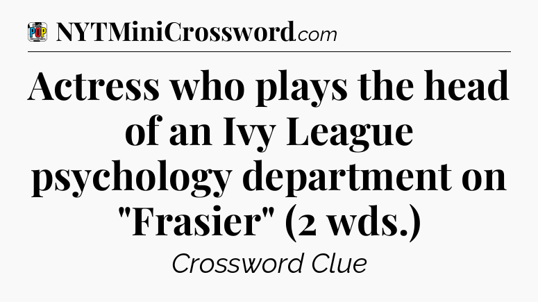 Actress who plays the head of an Ivy League psychology department on 
