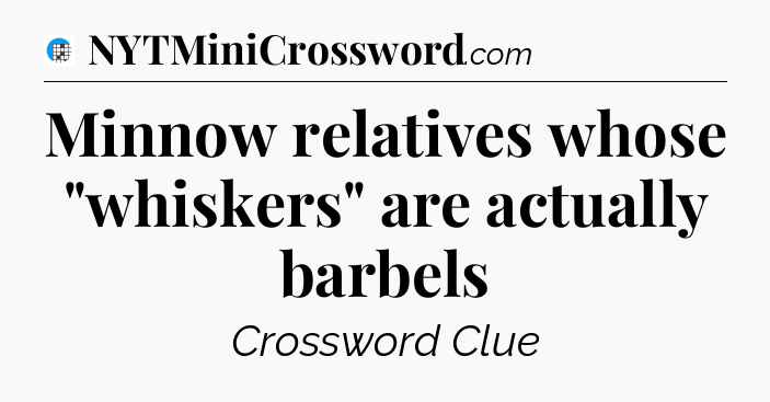 Minnow relatives whose 