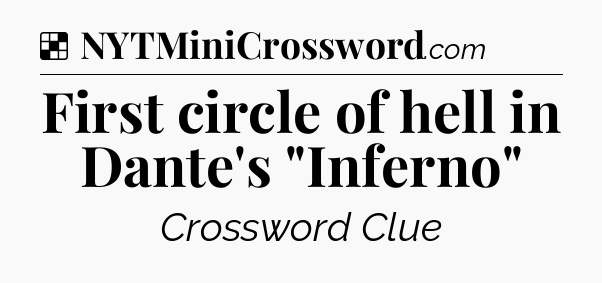 Solution: First circle of hell in Dante's 