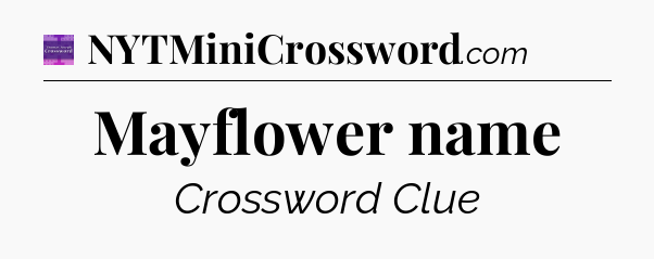 Mayflower name - Thomas Joseph Crossword