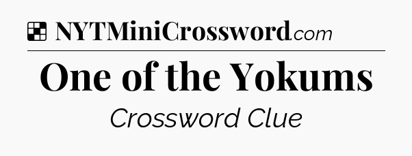 Solution: One of the Yokums - NYT Crossword