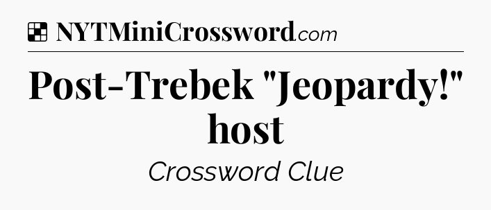 Solution: Post-Trebek 