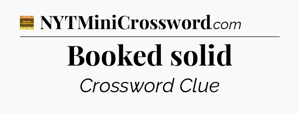 Booked solid - Eugene Sheffer Crossword