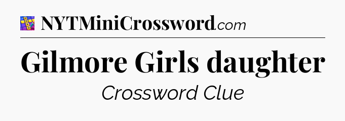 Gilmore Girls daughter Codycross